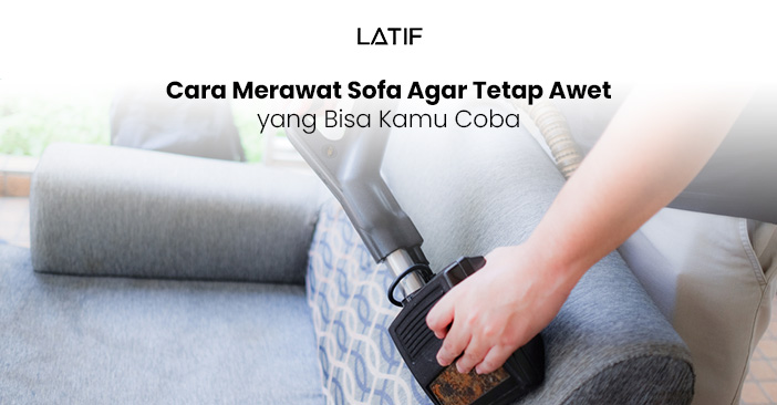 Cara merawat sofa