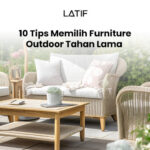 Tips memilih furniture outdoor tahan lama