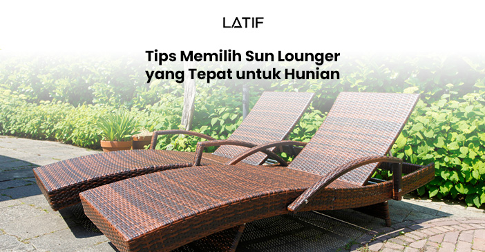 Tips memilih sun lounger