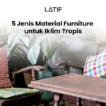 Furniture untuk iklim tropis